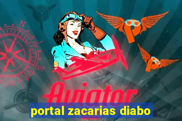 portal zacarias diabo